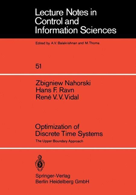 Optimization of Discrete Time Systems: The Upper Boundary Approach