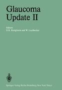 Glaucoma Update II: Glaucoma Society of the International Congress of Ophthalmology Carmel/California, October 22-27, 1982