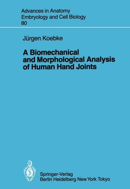 A Biomechanical and Morphological Analysis of Human Hand Joints