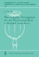 Thermographic Investigations into the Physiological Basis of Regional Anaesthesia