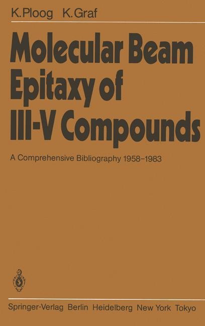 Molecular Beam Epitaxy of III-V Compounds: A Comprehensive Bibliography 1958-1983