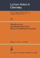 Wavefunctions and Mechanisms from Electron Scattering Processes