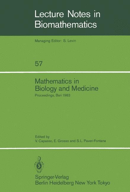 Mathematics in Biology and Medicine: Proceedings of an International Conference held in Bari, Italy, July 18-22, 1983