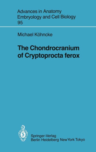 The Chondrocranium of Cryptoprocta ferox