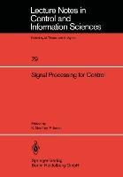 Signal Processing for Control