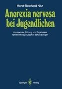 Anorexia nervosa bei Jugendlichen: Kontext der Störung und Ergebnisse familientherapeutischer Behandlungen