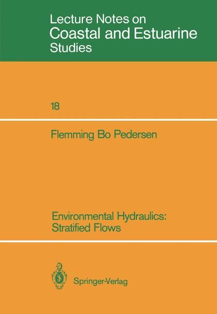 Environmental Hydraulics: Stratified Flows: Stratified Flows