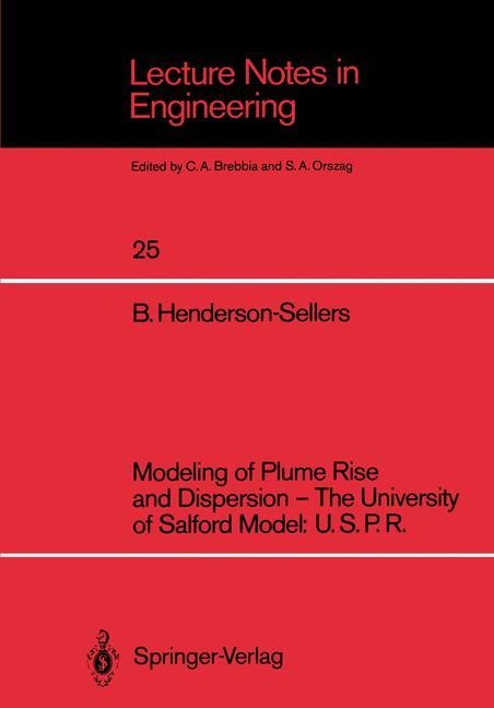 Modeling of Plume Rise and Dispersion - The University of Salford Model: U.S.P.R.