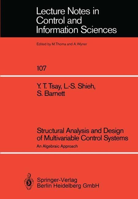 Structural Analysis and Design of Multivariable Control Systems: An Algebraic Approach