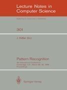 Pattern Recognition: 4th International Conference Cambridge, UK, March 28-30, 1988; Proceedings