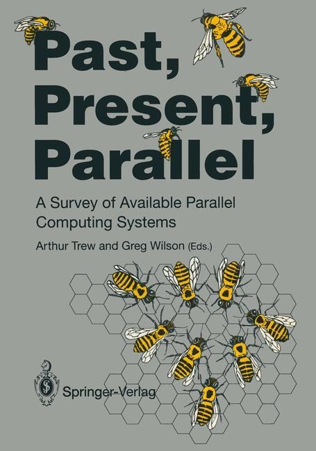 Past, Present, Parallel: A Survey of Available Parallel Computer Systems