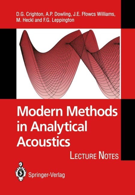 Modern Methods in Analytical Acoustics: Lecture Notes