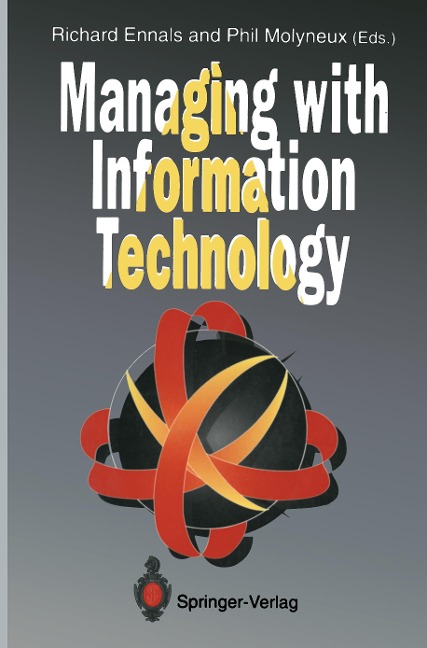 Managing with Information Technology