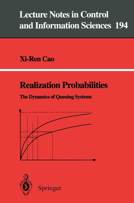 Realization Probabilities: The Dynamics of Queuing Systems