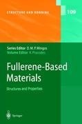 Fullerene-Based Materials: Structures and Properties