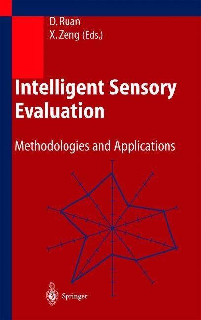 Intelligent Sensory Evaluation: Methodologies and Applications