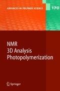 NMR · 3D Analysis · Photopolymerization