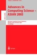 Advances in Computing Science - ASIAN 2003, Programming Languages and Distributed Computation: 8th Asian Computing Science Conference, Mumbai, India, December 10-14, 2003, Proceedings