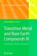 Transition Metal and Rare Earth Compounds III: Excited States, Transitions, Interactions