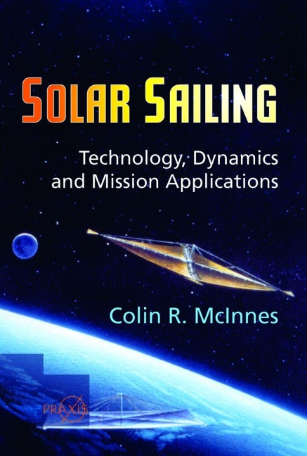 Solar Sailing: Technology, Dynamics and Mission Applications