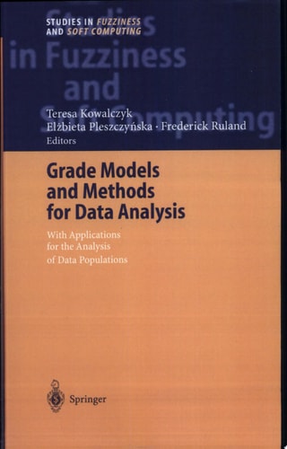 Grade Models and Methods for Data Analysis With Applications for the Analysis of Data Populations