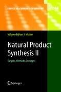 Natural Products Synthesis II Targets, Methods, Concecpts