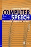 Computer Speech: Recognition, Compression, Synthesis