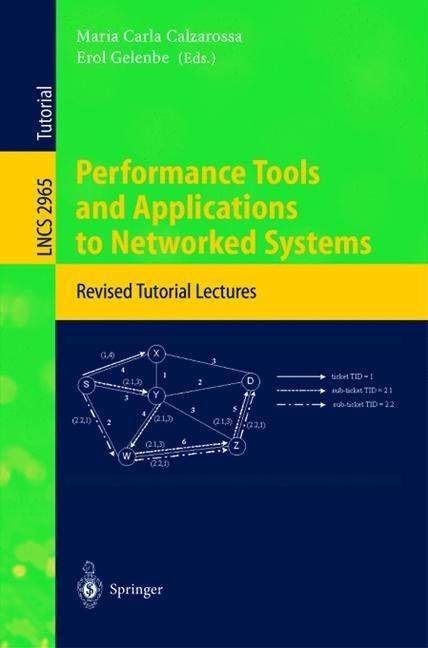 Performance Tools and Applications to Networked Systems: Revised Tutorial Lectures