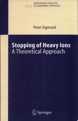 Stopping of Heavy Ions A Theoretical Approach