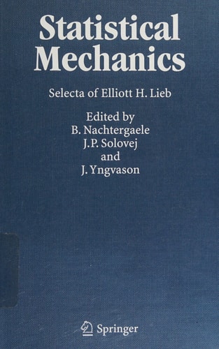 Statistical Mechanics Selecta of Elliott H. Lieb
