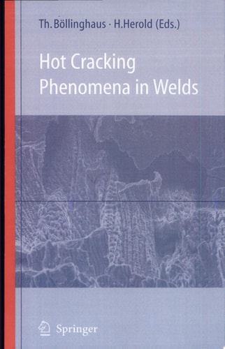 Hot Cracking Phenomena in Welds