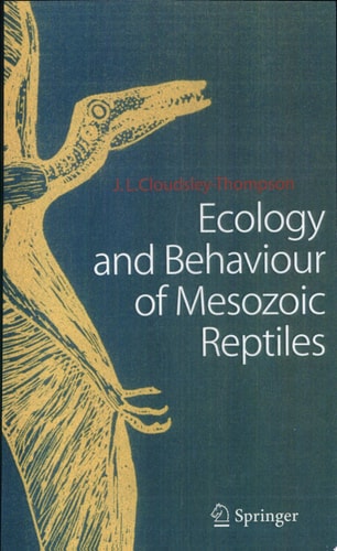 Ecology and Behaviour of Mesozoic Reptiles