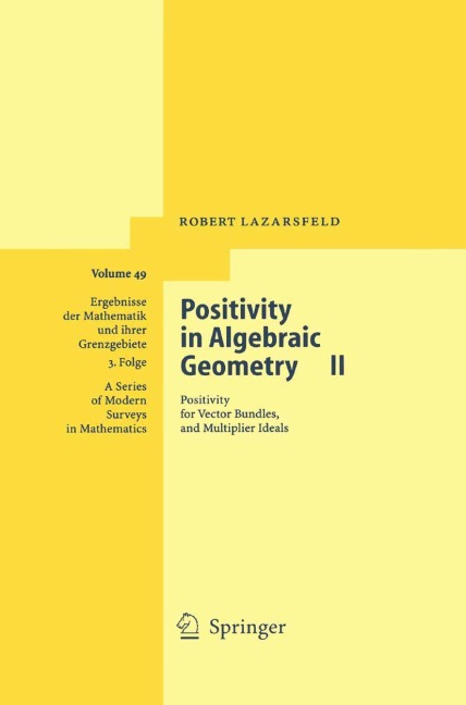 Positivity in Algebraic Geometry II: Positivity for Vector Bundles, and Multiplier Ideals