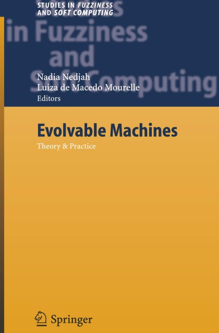 Evolvable Machines: Theory & Practice