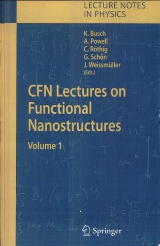 CFN Lectures on Functional Nanostructures