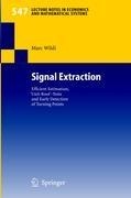 Signal Extraction: Efficient Estimation, Unit Root-Tests and Early Detection of Turning Points