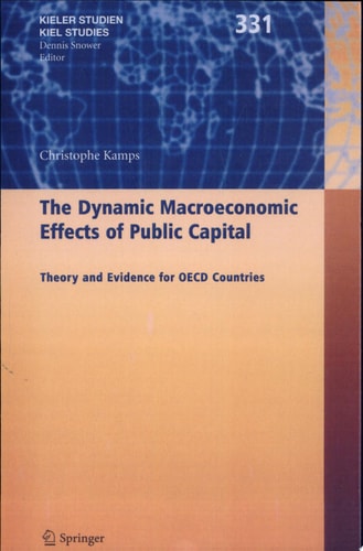 The Dynamic Macroeconomic Effects of Public Capital Theory and Evidence for OECD Countries