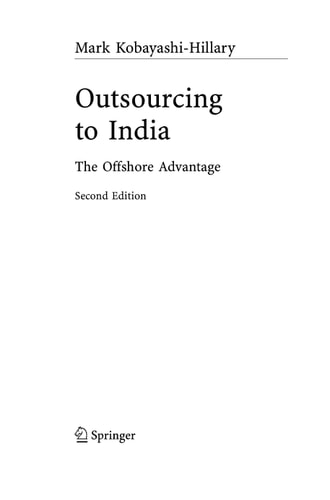 Outsourcing to India The Offshore Advantage