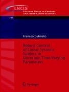 Robust Control of Linear Systems Subject to Uncertain Time-Varying Parameters