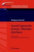 Sound Capture for Human / Machine Interfaces: Practical Aspects of Microphone Array Signal Processing