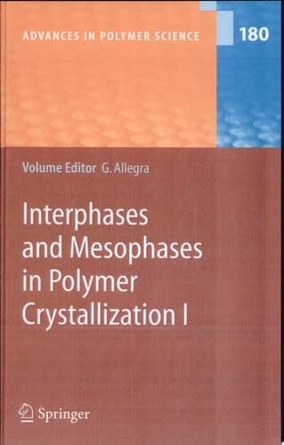 Interphases and Mesophases in Polymer Crystallization I