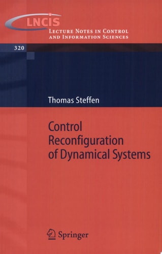 Control Reconfiguration of Dynamical Systems Linear Approaches and Structural Tests