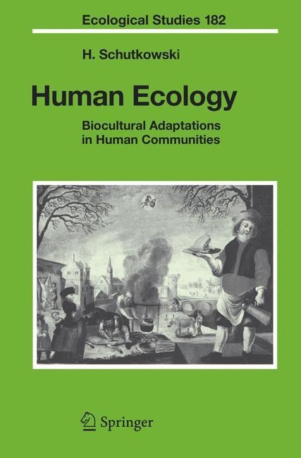 Human Ecology: Biocultural Adaptations in Human Communities