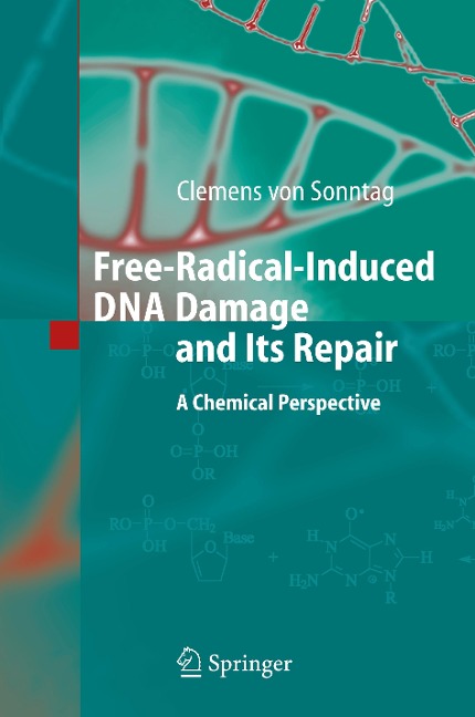 Free-Radical-Induced DNA Damage and Its Repair: A Chemical Perspective