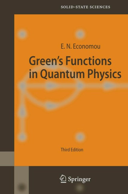 Greens Functions in Quantum Physics