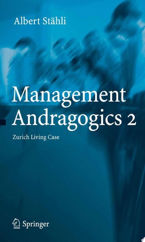 Management Andragogics 2 Zurich Living Case