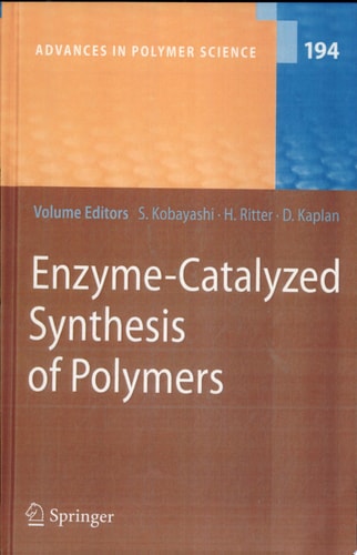 Enzyme-Catalyzed Synthesis of Polymers