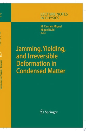 Jamming, Yielding, and Irreversible Deformation in Condensed Matter