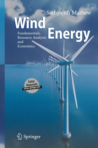 Wind Energy: Fundamentals, Resource Analysis and Economics