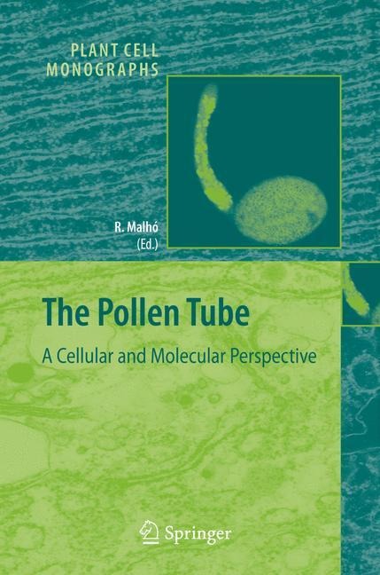 The Pollen Tube: A Cellular and Molecular Perspective